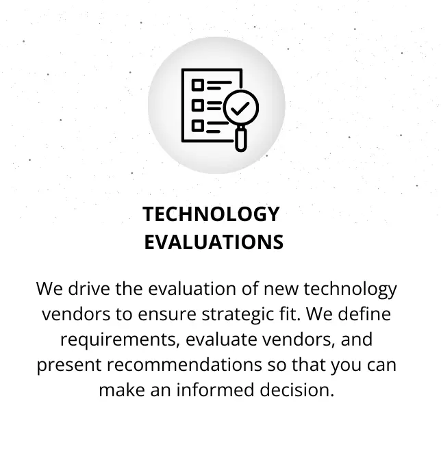 Technology Evaluations